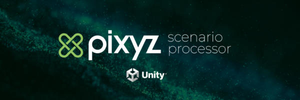 PiXYZ Scenario Processor - CHANNEL XR