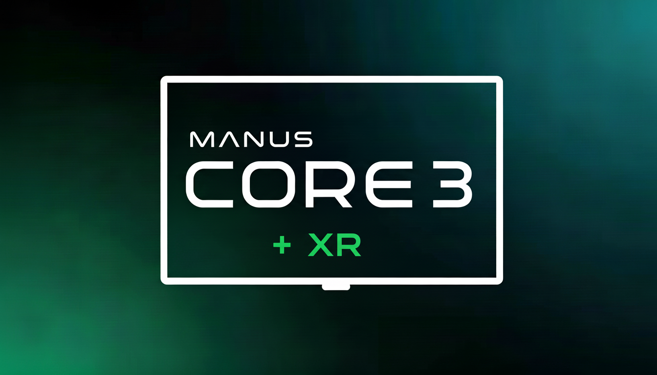 Manus Core 3 Plus XR Software License - Channel XR